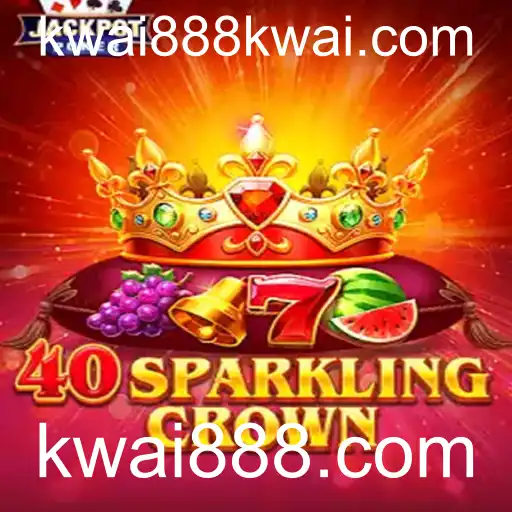 Descubra o Fascinante Mundo de 40SparklingCrown e kwai888.com